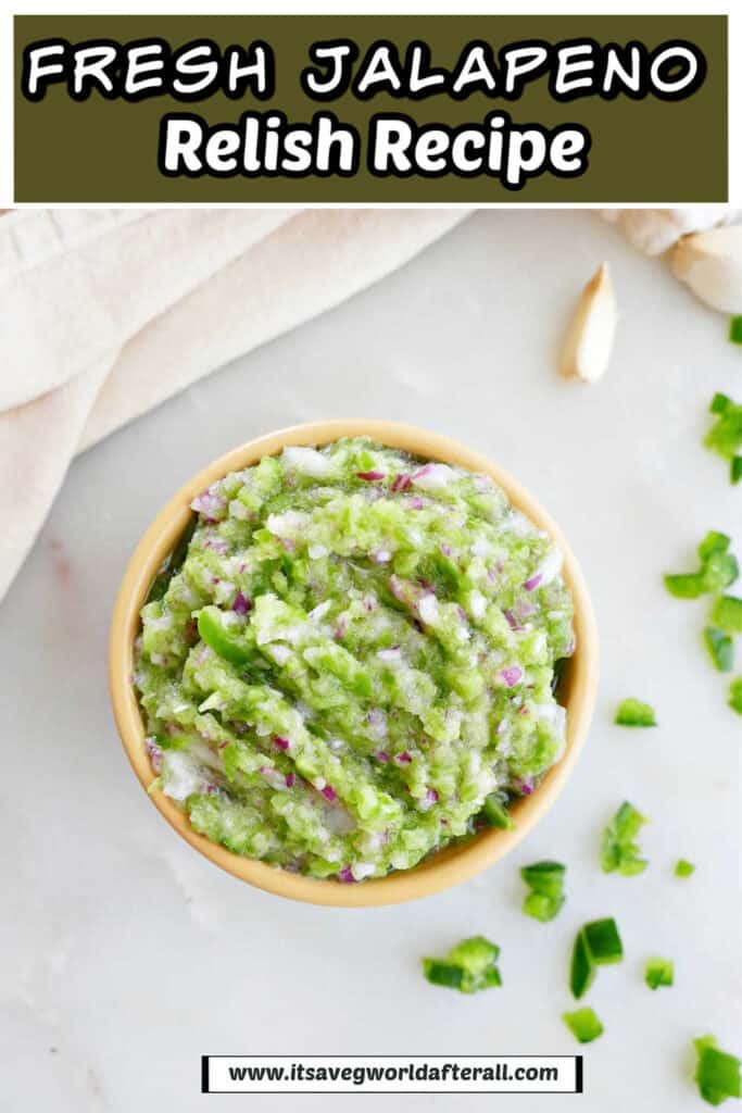 jalapeño relish in a bowl under text box with recipe name