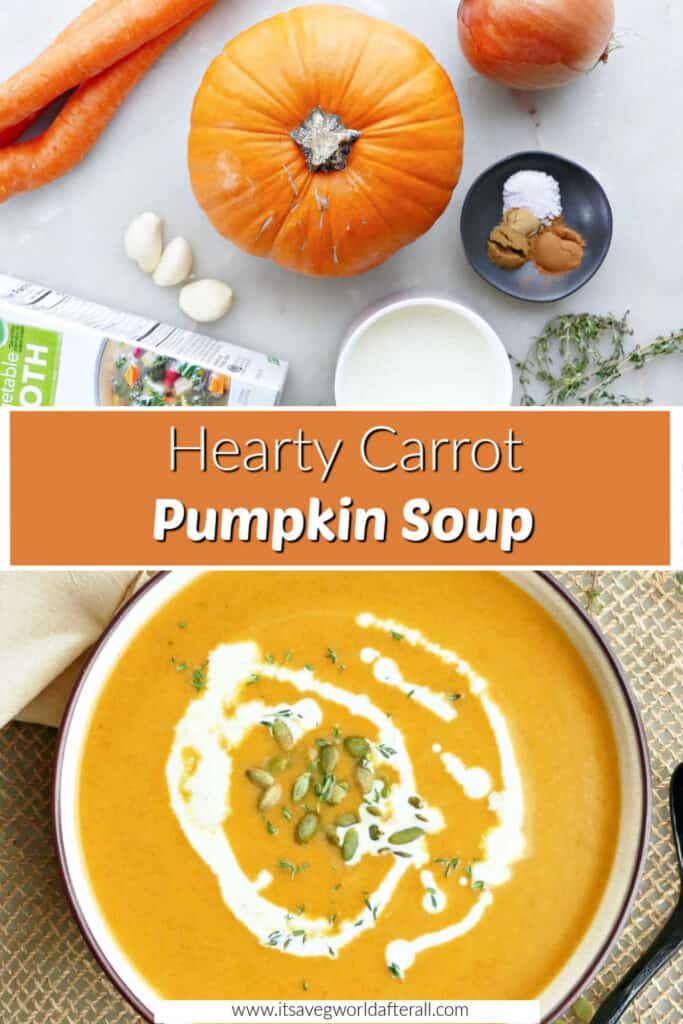 ingredients for carrot pumpkin soup and a bowl of it separated by text box