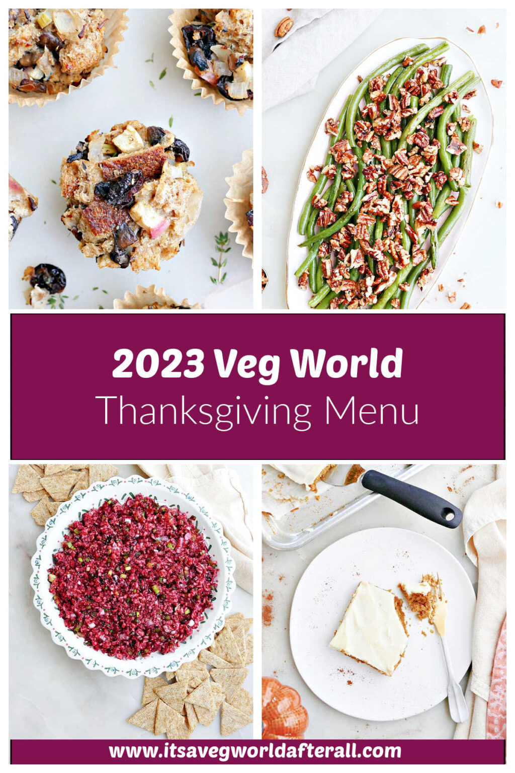 2023 Veg World Thanksgiving Menu And Prep Guide - It's A Veg World ...