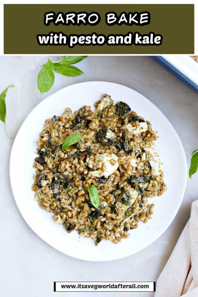 farro bake with kale on a plate under text box with recipe name