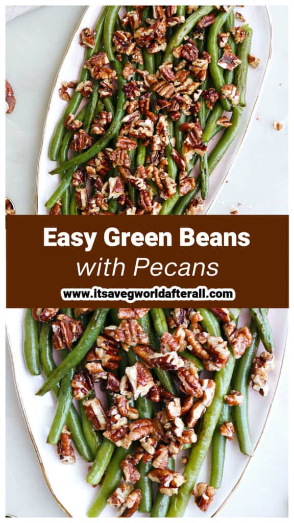 green beans topped with pecans with a text box for recipe name and website