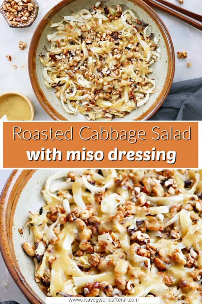 Roasted cabbage salad tossed in miso dressing with text overlay.