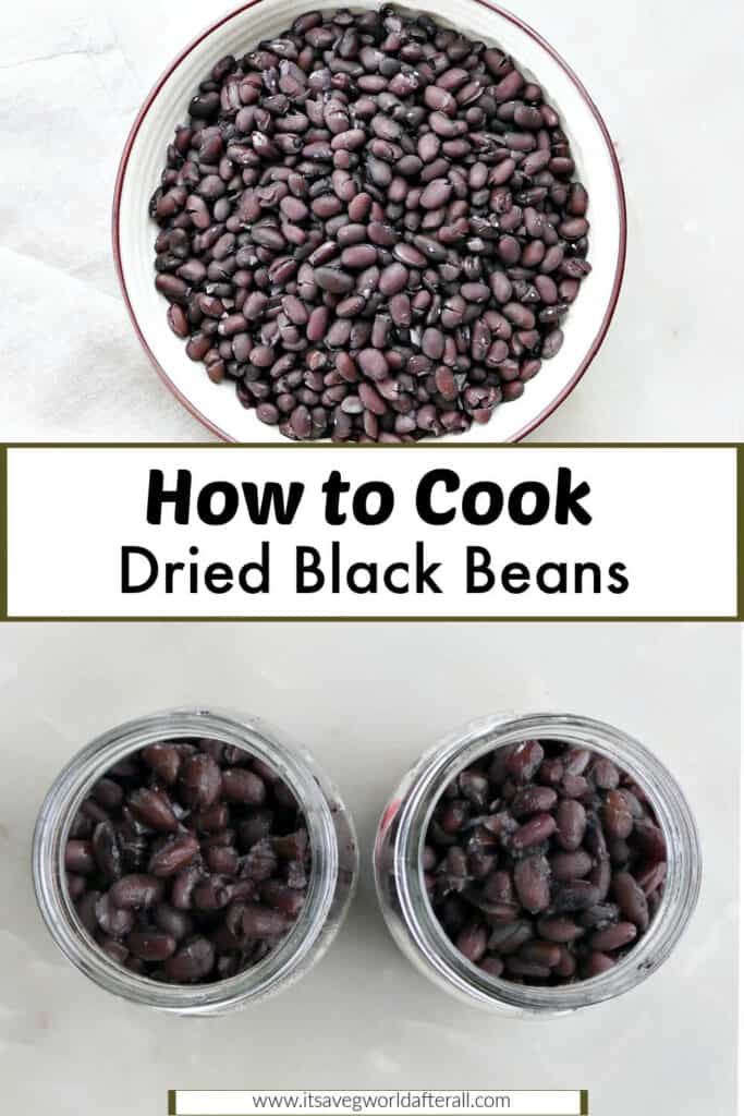 A large bowl of beans and two mason jars of cooked black beans with text overlay.