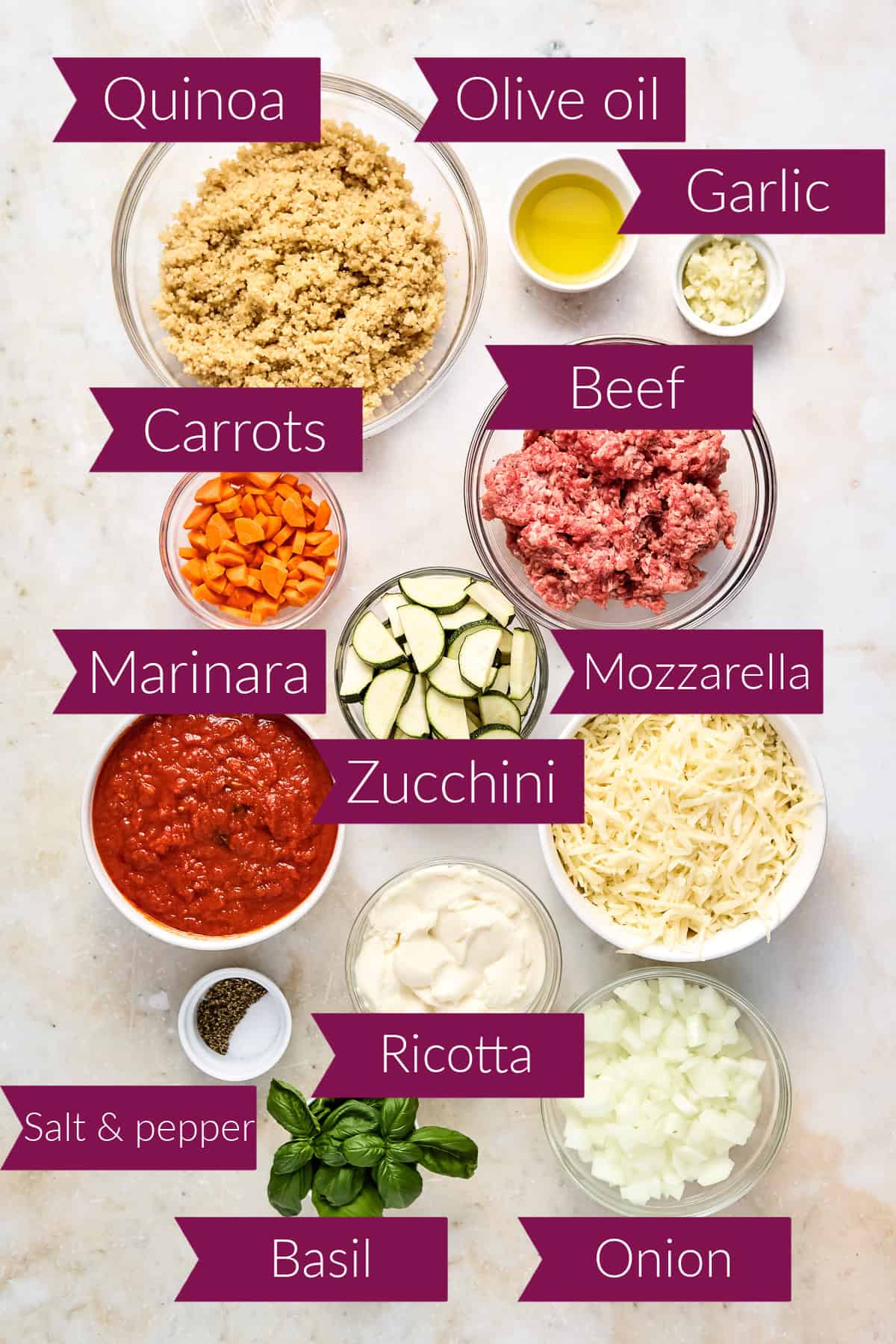 Quinoa, oil, garlic, carrots, beef, marina, zucchini, mozzarella, spices, ricotta, basil, and onion with labels.