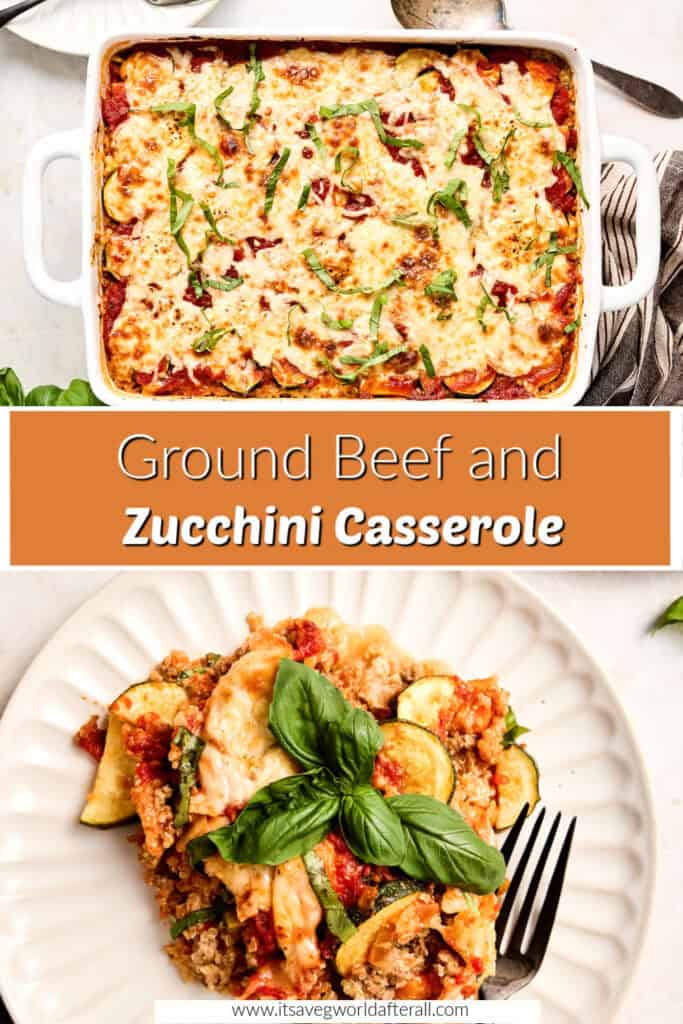 Zucchini casserole in a dish and on a plate separated by text box with recipe name.