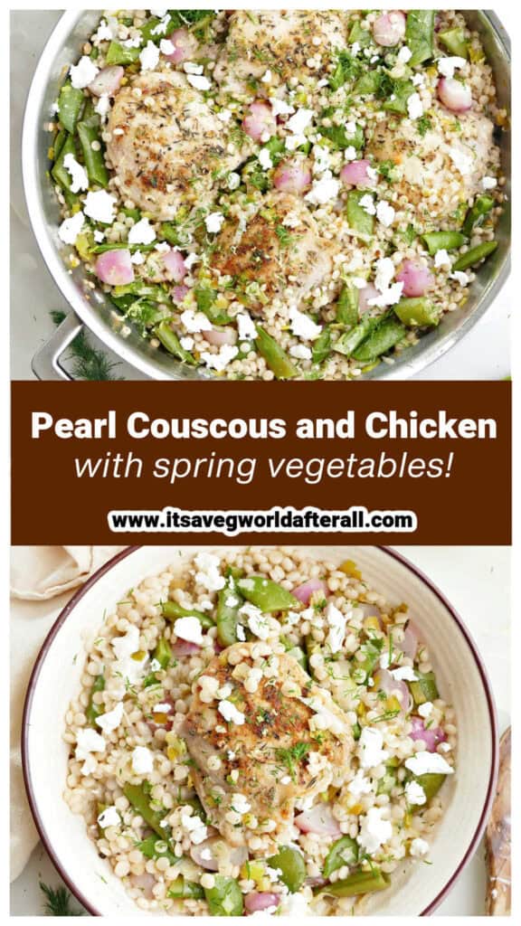 Couscous with chicken and spring vegetables in a skillet and plate separated by text box.