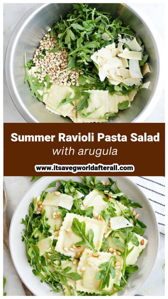 Ingredients for ravioli arugula salad and finished dish separated by text box with recipe name.