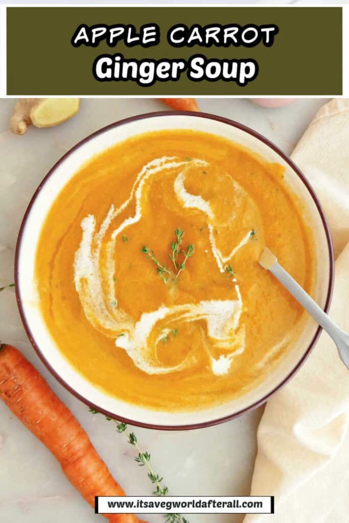 Carrot apple soup in a bowl with a spoon under text box with recipe name.