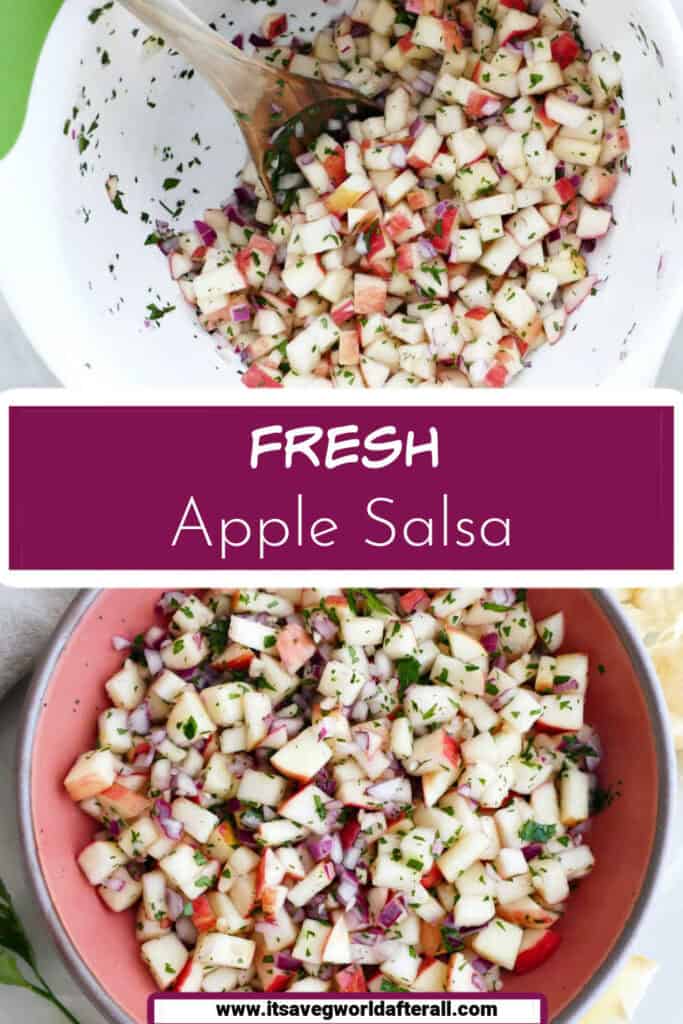 Apple salsa in a mixing bowl and in a serving bowl separated by text box.