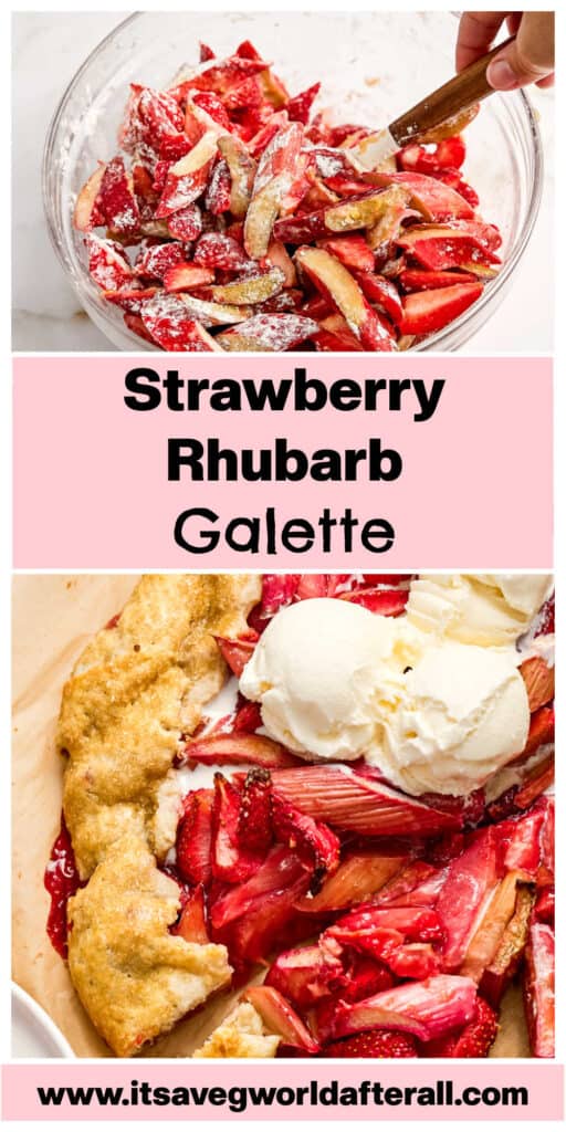 Strawberry rhubarb filling in a bowl and galette with ice cream separated by text box.