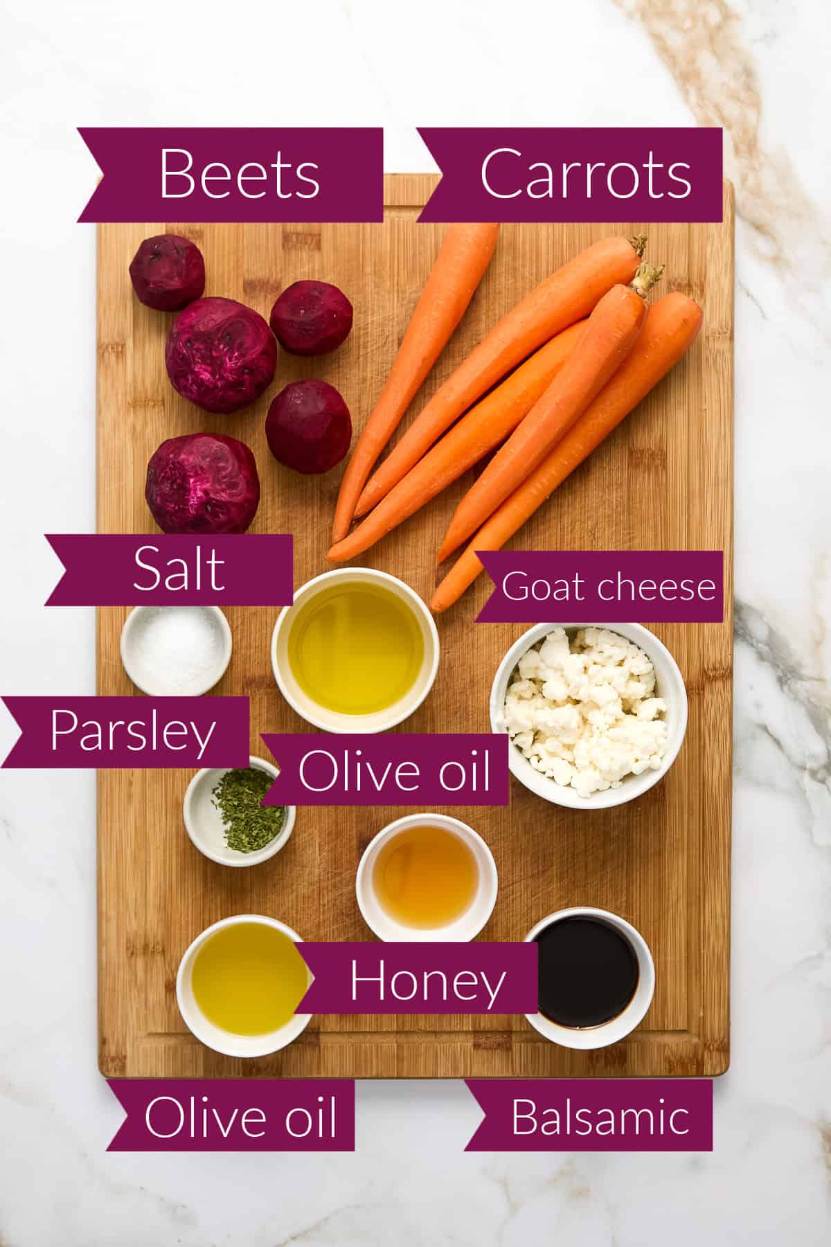 Beets, carrots, salt, olive oil, goat cheese, parsley, honey, and balsamic in bowls with labels.